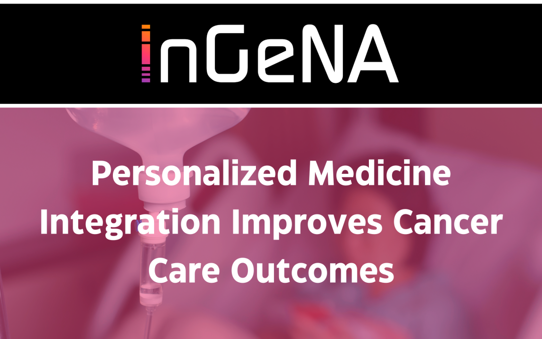 Personalized Medicine Integration Improves Cancer Care Outcomes