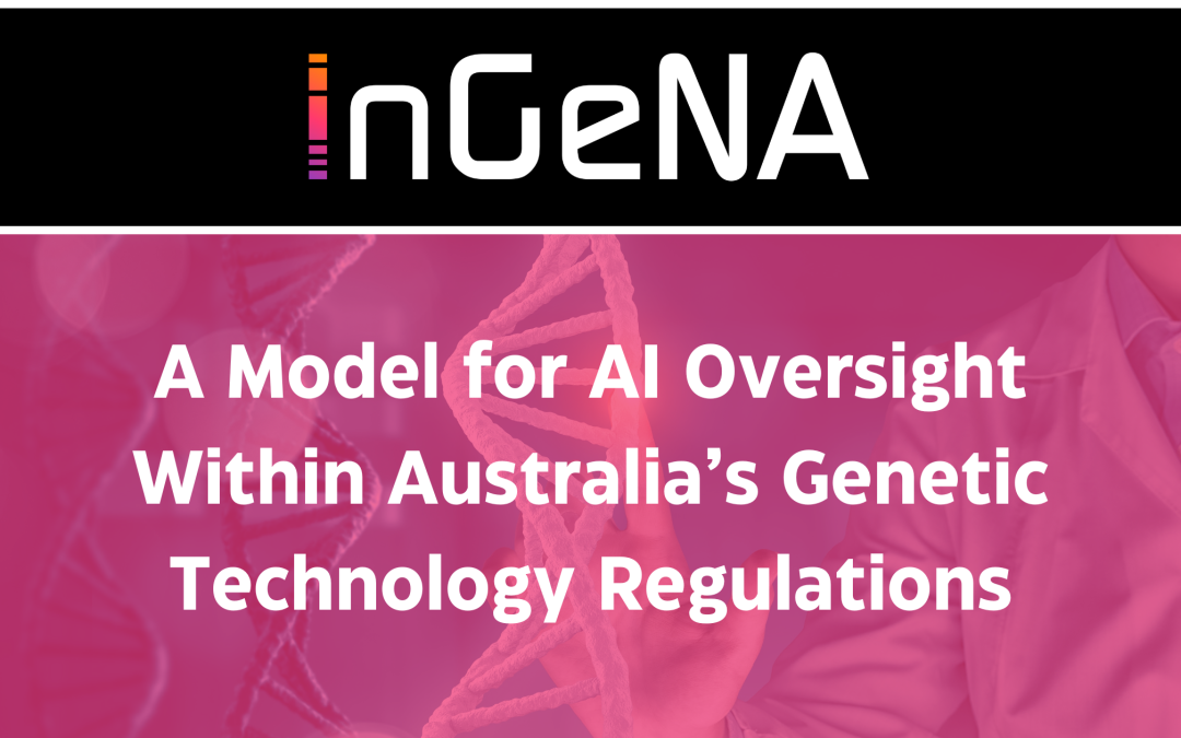 A Model for AI Oversight Within Australia’s Genetic Technology Regulations