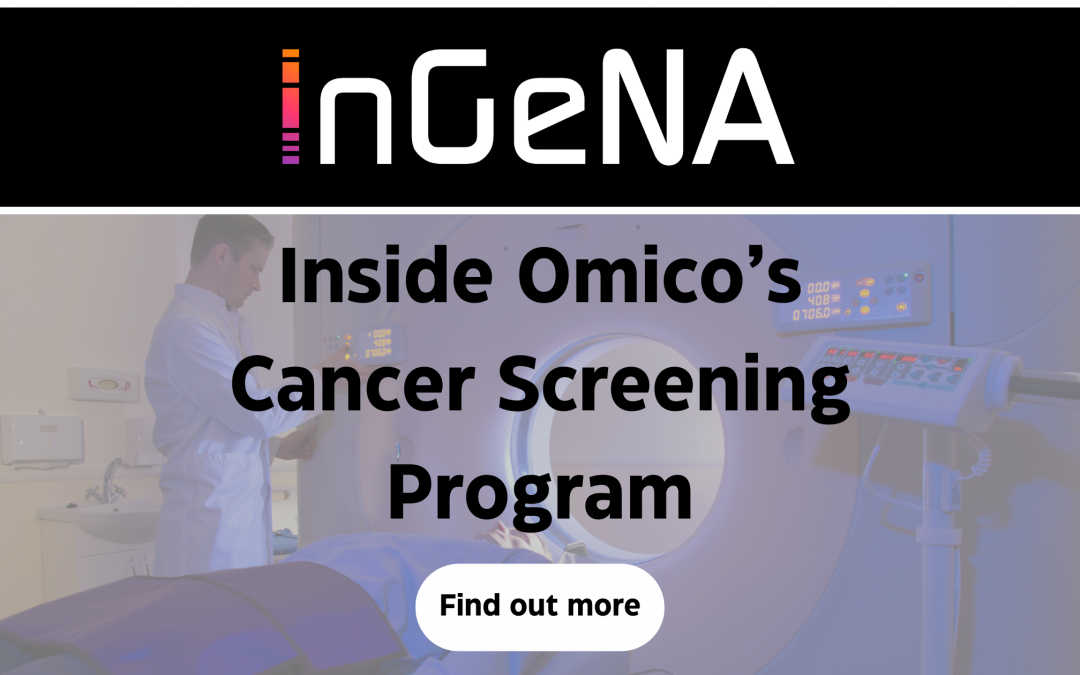 Inside Omico’s Cancer Screening Program